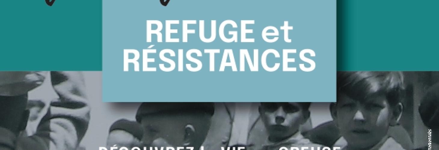 Espace Mémoire, Refuge et résistances